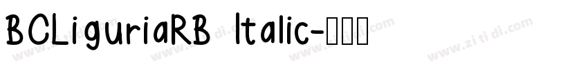 BCLiguriaRB Italic字体转换